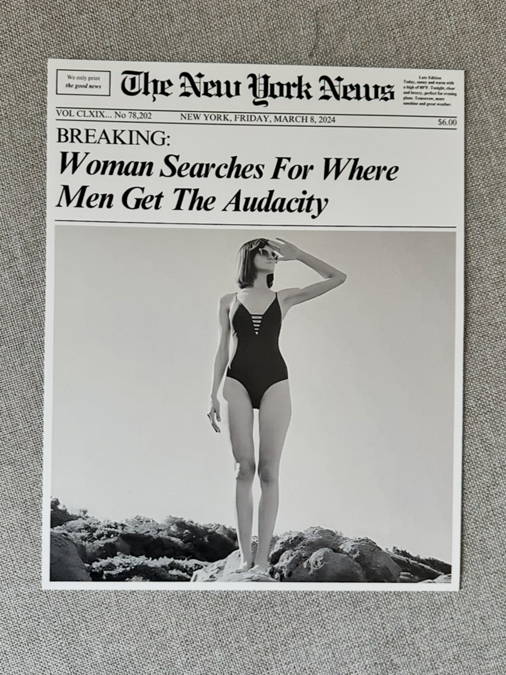“Woman Searches for Where Men Gets the Audacity” New York Times Headline Print